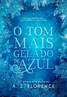 Livro O Tom Mais Gelado de Azul