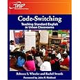 Code-Switching: Teaching Standard English in Urban Classrooms (Theory ...