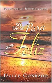 Livro 30 Dicas para ser Feliz