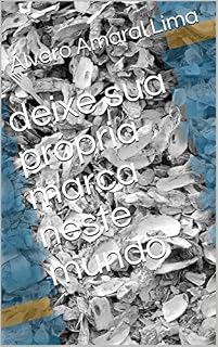 Livro deixe sua própria marca neste mundo