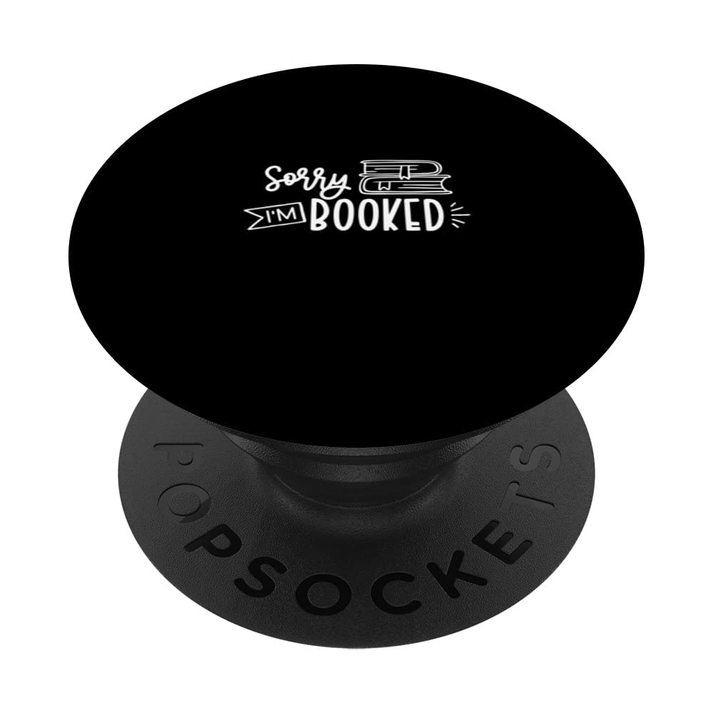 Sorry I'm Reserved For Book Reading PopSockets Swappable PopGrip
