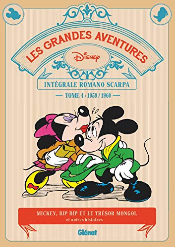 Les grandes aventures - Intégrale Romano Scarpa, Tome 4 : 1959/1960 : Mickey, Bip Bip et le trésor by 