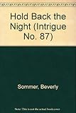 Front cover for the book Hold Back the Night by Beverly Sommers