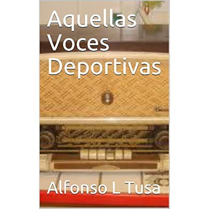 Aquellas Voces Deportivas Aquellas Voces Deportivas