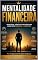 Livro Mentalidade financeira (Jornada Financeira Livro 2)