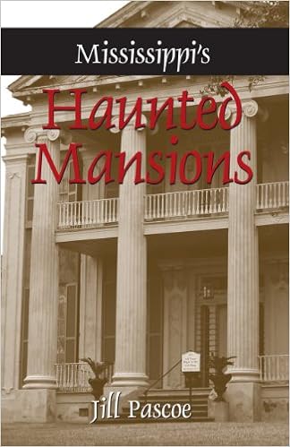 Mississippi's Haunted Mansions