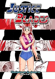 Livro Justice Blades: Gladiadores do Deserto (parte 2)