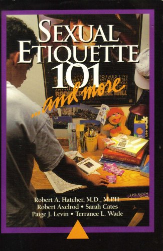 Sexual Etiquette 101 and More