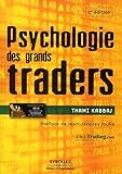 Psychologie des grands traders by Thami Kabbaj
