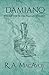Damiano (The Damiano Trilogy Book 1) by R. A. MacAvoy