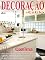 Livro De um lado o tempero da arte brasileira, do outro a exótica decoração oriental...: Decoração e Estilo Casa Edição 16