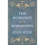 The Romance of the Romanoffs