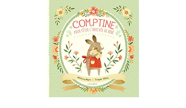 Comptine Pour Feter L Arrivee De Bebe Albums Marr Melissa Amazon Com Books