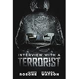 Interview with a Terrorist