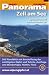Panorama-Guide Schmittenhöhe/Zell am See: 360°-Gipfelpanorama mit Freizeit- und Wandertipps (Panorama-Guides / Freizeit- und Wandertipps in beschriftetem, ausfaltbarem Panoramafoto)
