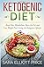 Ketogenic Diet: Boost Your Metabolism, Burn the Fat and Lose Weight Fast Living the Ketogenic Lifest by 