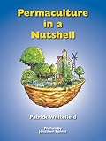 Permaculture in a Nutshell by Patrick Whitefield