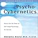 The New Psycho-Cybernetics