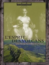 L' esprit des volcans