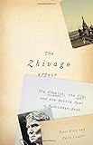 The Zhivago Affair: The Kremlin, the CIA, and the Battle Over a Forbidden Book cover