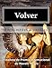 Volver: Trilogía Policial Completa (Spanish Edition)