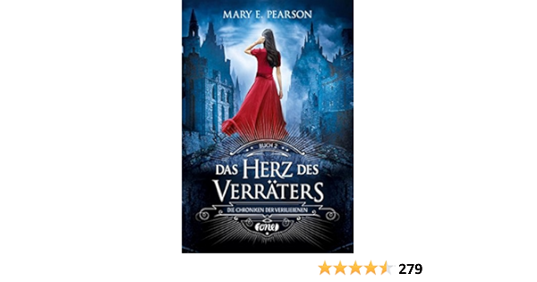 Das Herz Des Verraters Die Chroniken Der Verbliebenen Band 2 Pearson Mary E 9783846600429 Amazon Com Books
