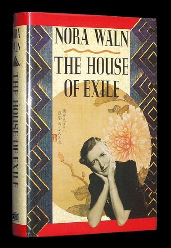 The House of Exile by Nora Waln