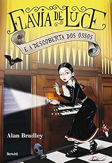 Livro FLAVIA DE LUCE E A DESCOBERTA DOS OSSOS