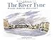 The River Tyne from Sea to Source by 