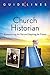 GUIDELINES 2013-2016 CHURCH HISTORIAN (Guidelines for Leading Your Congregation) by