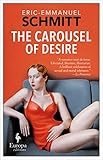 The Carousel of Desire by Eric-Emmanuel Schmitt, Howard Curtis