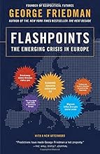 Flashpoints: The Emerging Crisis in Europe