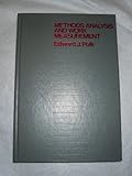 Methods Analysis and Work Measurement, Polk, E. J., 0070503788