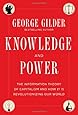 Knowledge and Power: The Information Theory of Capitalism and How it is Revolutionizing our World