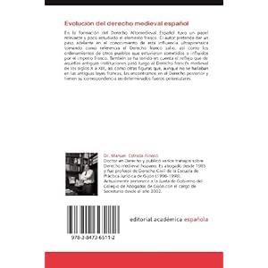 Evolución del derecho medieval español: aportación franca a nuestros fueros (Siglos XI a XIII) (Spanish Edition)