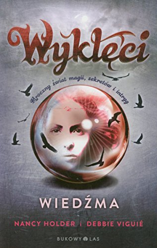 Wiedzma. Tom 1. Wykleci (polish)