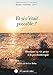 Et si c'était possible ?: Illuminer sa vie grâce à la psychothérapie by Martine Samama Levy