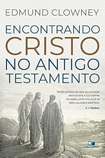 Livro Encontrando Cristo no Antigo Testamento