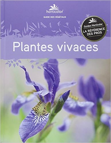 Guide des plantes vivaces Guide des plantes vivaces
