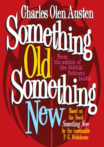 Something Old, Something New (Blandings Castle Book 1)