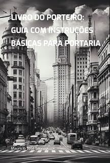 Livro Livro Do Porteiro: Guia Com Instruções Básicas Para Portaria