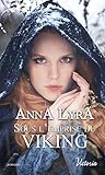 Sous l'emprise du Viking (Victoria) (French Edition) by