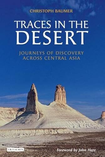 Download Traces in the Desert: Journeys of Discovery Across Central Asia PDF
