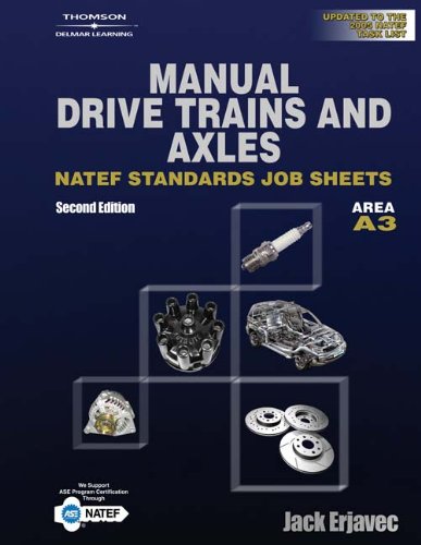 Manual Transmissions NATEF Standard Jobsheets, Area A3, 2nd Edition - Jack Erjavec