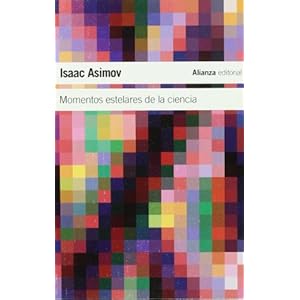 Momentos estelares de la ciencia / Breakthoughs in Science (Spanish Edition)