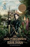 Miss Peregrine's Home for Peculiar Children (Miss Peregrine's Peculiar Children Book 1)