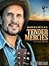 Tender Mercies