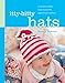 Itty-Bitty Hats: cute and cuddly caps to knit for babies and toddlers