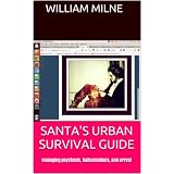 SANTA'S URBAN SURVIVAL GUIDE