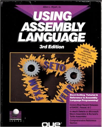Using Assembly Language (Programming Series) Using Assembly Language (Programming Series)